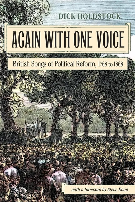 Again With One Voice: British Songs of Political Reform, 1768 to 1868 - Paperback