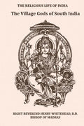 The Village Gods of South India - Paperback