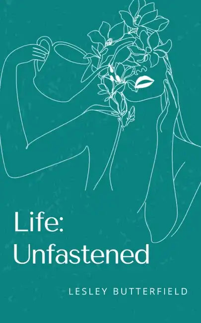 Life: Unfastened - Paperback
