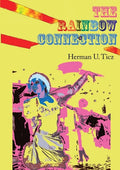 The Rainbow Connection - Paperback