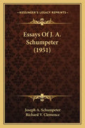 Essays Of J. A. Schumpeter (1951) - Paperback