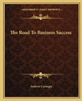 The Road to Business Success - Paperback