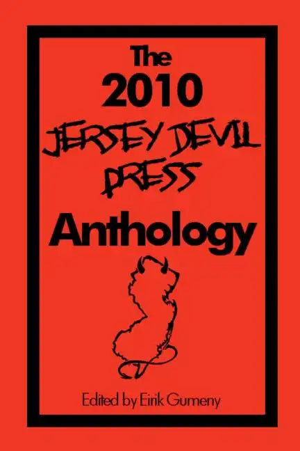 The 2010 Jersey Devil Press Anthology - Paperback