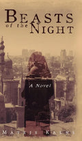 Beasts of the Night - Hardcover