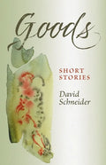 Goods: Short Stories - Paperback