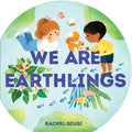We Are Earthlings - Board Book