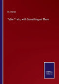 Table Traits, with Something on Them - Paperback