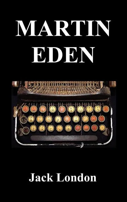Martin Eden - Hardcover