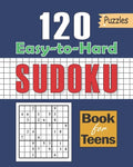 Sudoku Book for Teens: 120 Puzzles with Easy to Hard Formation: Sudoku for Kids 120+ Sudoku Puzzles for Smart Kids, Clever kids Puzzles Book - Paperback