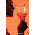 Sliced Ice: Lee Winter's Iconic Ice Queens - Paperback
