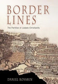 Border Lines: The Partition of Judaeo-Christianity - Hardcover