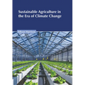 Sustainable Agriculture in the Era of Climate Change - Hardcover