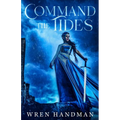 Command the Tides - Paperback