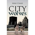 City Wolves - Hardcover