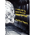 It Takes a Lot to Want to Live ''Under a Bridge'' - Hardcover
