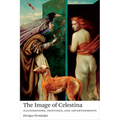 The Image of Celestina: Illustrations, Paintings, and Advertisements - Hardcover