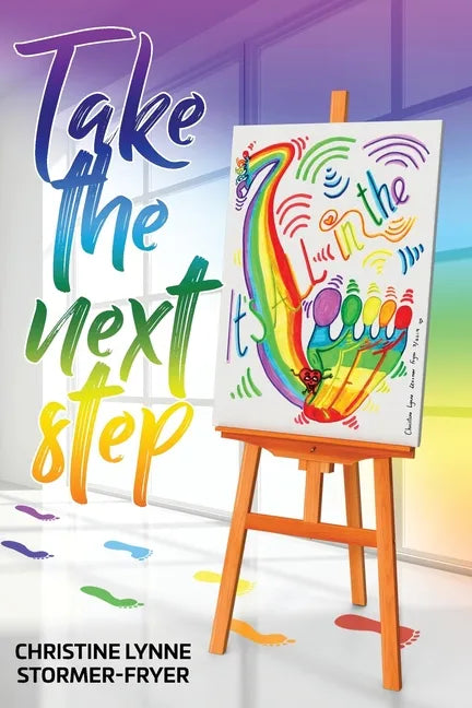 Take the Next Step - It's All in the Feet - Paperback