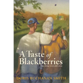 A Taste of Blackberries - Paperback
