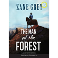 The Man of the Forest (Annotated, Large Print) - Hardcover