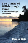 The Clarks of Willsborough Point: A Journey through Childhood - Paperback
