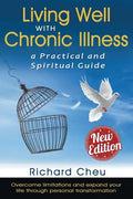 Living Well with Chronic Illness - Paperback