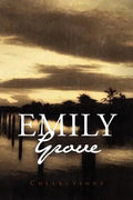 Emily Grove: Collections - Paperback