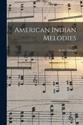 American Indian Melodies - Paperback