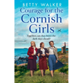 Courage for the Cornish Girls - Paperback