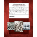 Journal of Travels Over the Rocky Mountains, to the Mouth of the Columbia River, Made During the Years 1845 and 1846: Containing Minute Descriptions o - Paperback