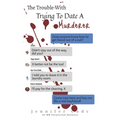 The Trouble with Trying to Date a Murderer - Paperback