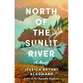 North of the Sunlit River - Paperback