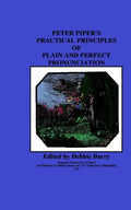 Peter Piper's Practical Principles of Plain and Perfect Pronunciation - Paperback