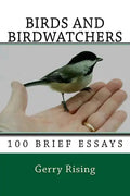 Birds and Birdwatchers: 100 Brief Essays - Paperback