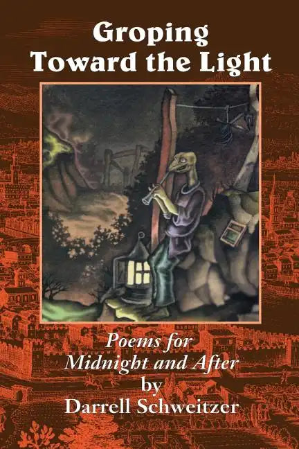 Groping Toward the Light: Poems for Midnight and After - Paperback