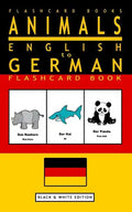 Animals - English to German Flashcard Book: Black and White Edition - Paperback