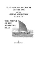 Scottish Highlanders on the Eve of the Great Migration, 1725-1775: The People of the Northern Isles - Paperback