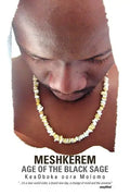 Meshkerem Age of the Black Sage - Paperback