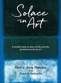 Solace in Art - Hardcover