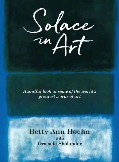Solace in Art - Hardcover