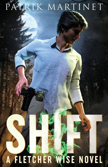Shift: A Fletcher Wise Novel - Paperback