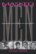 Masked Men: Masculinity and the Movies in the Fifties - Paperback