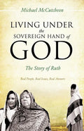 Living Under the Sovereign Hand of God - Paperback