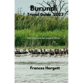 Burundi Travel Guide 2023: The Undiscovered Jewel of Africa - Paperback