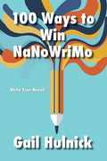 100 Ways to Win NaNoWriMo - Paperback