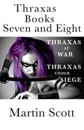 Thraxas Books Seven and Eight: Thraxas at War & Thraxas under Siege - Paperback