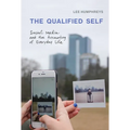 The Qualified Self: Social Media and the Accounting of Everyday Life - Paperback