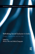 Rethinking Social Exclusion in India: Castes, Communities and the State - Paperback