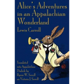 Alice's Adventures in an Appalachian Wonderland - Paperback