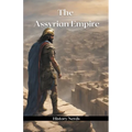 The Assyrian Empire - Paperback