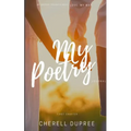 My deepest thoughts about: LOVE my way: My Poetry journel - Paperback